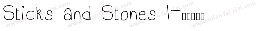 Sticks and Stones I字体转换